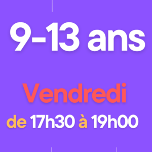 Vendredi de 17h30 à 19h00